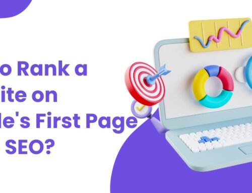 How to Rank a Website on Google’s First Page Using SEO tactics